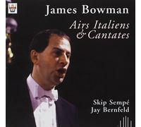 Bowman, James - Airs Italiens & Cabtates