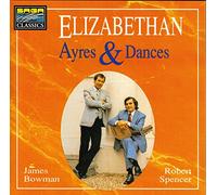 Bowman, James - Elizabethan Ayres & Dances
