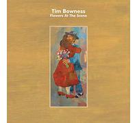 Bowness Tim - Flowers At The Scene (Gatefold Black Lp+Cd)