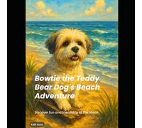 Bowtie the Teddy Bear Dog's Beach Adventure