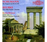 Bowyer, K - Reubke/Schumann Organ