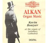 Bowyer,Kevin - Alkan:Organ Music
