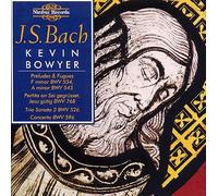 Bowyer,Kevin - Bach Organ Works Vol.3