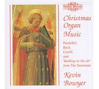 Bowyer, Kevin - Christmas Organ Music