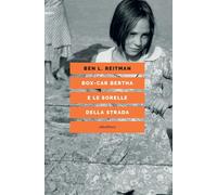 Box-car Bertha e le sorelle della strada [Paperback] [Dec 05, 2025] Reitman, Ben