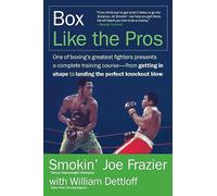 Joe Frazier William Dettloff Box Like the Pros (Tascabile)