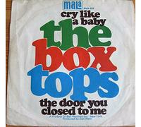BOX TOPS - cry like a baby / the door you closed to me