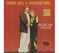 Boxcar Willie - Daddy Was A Railroad Man