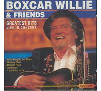 Boxcar Willie - Greatest hits-Live in concert (& Friends: Bobby Bare, Freddy Fender)