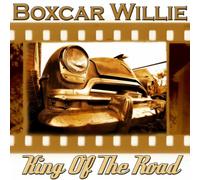Boxcar Willie - King Of The Road