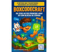 BoxCodeCraft: Do zero ao seu primeiro jogo 3D com blocos de código