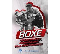 BOXE Condizionamento Fisico e Sviluppo della Forza Funzionale