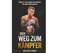 Boxen hat mich diese 25 Lektionen gelehrt: Vom Anfänger zum Profiboxer
