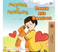 Boxer and Brandon (Armenian English Bilingual Children's Book)