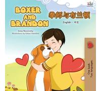 Boxer and Brandon (English Chinese Bilingual Children's Book)