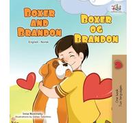 Boxer and Brandon (English Norwegian Bilingual Children's Book)