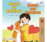 Boxer and Brandon (Haitian Creole English Bilingual Children's Book)