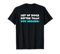 Boxer Blue Heeler Mix List Of Dogs Better Than Box Heelers Maglietta