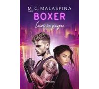 Boxer. Cuori in pugno