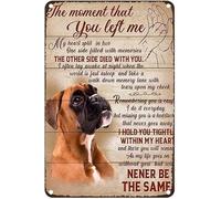 Boxer Dog Lover Il momento in cui mi hai lasciato Il mio cuore si è diviso dai ricordi Targa in metallo, decorazione da parete, regalo divertente per casa, cucina, garage, 8x12 pollici