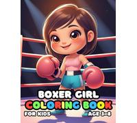 Boxer Girl Coloring For Kid Book Age 3-8: 51 Fun and Adorable Boxer Girl Illustrations for boys and girls