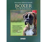 Boxer. Tesi di una razza