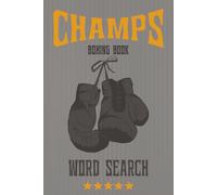Boxing book Champs: Word Search Book | 400+ names | 50+ Puzzles | 6x9 Inches | Solutions Included