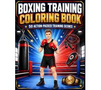 Boxing Training Coloring Book