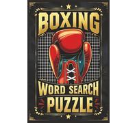 Boxing Word Search Puzzle Book: Boxing Themed Word Searches with Easy to Read Print | 6 x 9 inches | 110 pages | 50+ Puzzles ... Gift for Vacations, Holidays and Boxing Fans