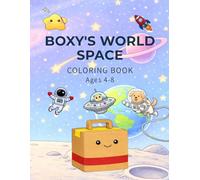 BOXY'S WORLD SPACE: Fun and simple coloring book for kids ages 4-8