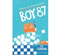 Boy 87: a multi award-winning children's novel about refugees, friendship and survival