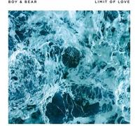 Boy & Bear - Limit Of Love