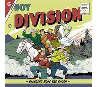 Boy Division - 7-Bringing Home The Bacon