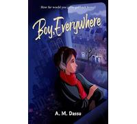 Boy, Everywhere