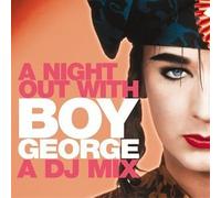 Boy George - A Night Out With Boy George A DJ Mix