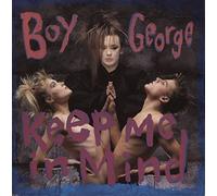 Boy George - Keep Me In Mind / State Of Love / I Pray (Extended Mix)