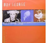 Boy George - When Will You Learn