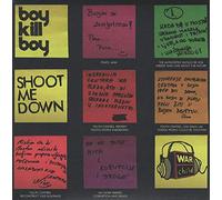 Boy Kill Boy - Shoot Me Down