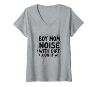 Boy Mom: Rumore con sporcizia su di Esso - Divertente maternità Citazione Maglietta con Collo a V, Donna, Grigio Melange, M