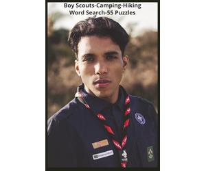 Boy Scouts - Camping - Hiking: Explore the Full World of Scouting With Word Search Puzzles Covering Ranks, Knots, Maps, First Aid, Camping Gear, Trail ... and Wilderness Adventure. 6x9 Inches Booklet