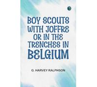 Boy Scouts With Joffre