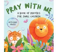 Boyana Atwood Pray With Me - A Book of Prayers For Small Chil (Copertina rigida)