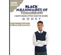 Boyce Watkins The Black Millionaires of Tomorrow (Tascabile)