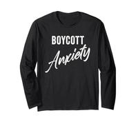 Boycott Anxiety - Men & Women Funny Anti-Stress Motivational Maglia a Manica