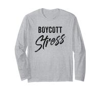 Boycott Stress - Men & Women Funny Anti-Stress Motivational Maglia a Manica