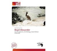 Boyd Alexander: List of explorers, Ornithology, David Wilson (Calcutta)