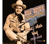 Boyd, Bill Cowboy Ramblers - Vol. 2-Lone Star Rag: 1937-49
