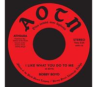 BOYD, BOBBY - 7-I LIKE WHAT YOU.. -LTD-