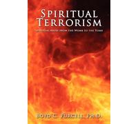 Boyd C. Purcell – Spiritual Terrorism – Tascabile