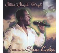 Boyd, Mike Majik - Mike Majik Boyd